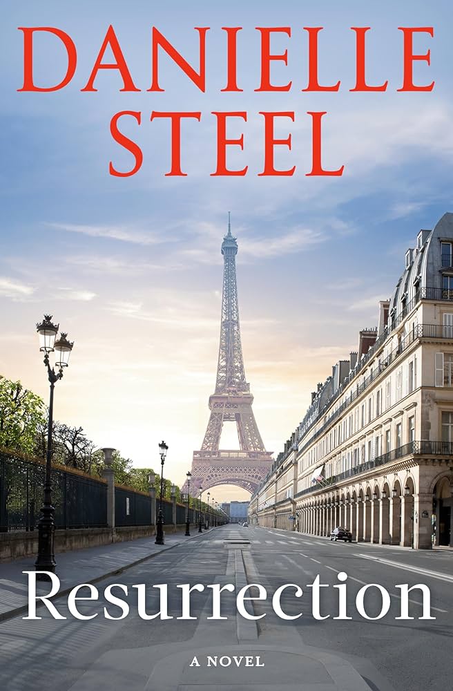 The book cover of Danielle Steel's novel Resurrection. The view is looking down a French street, with the Eiffel Tower at the end of the street. Lamp posts dot the street and the sky is overcast.